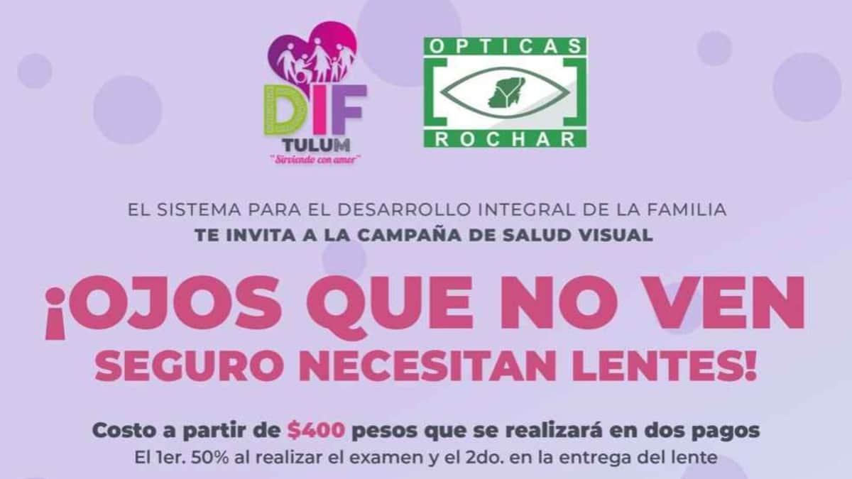 Invita DIF Tulum a la jornada de salud visual el próximo 3 y 4 de febrero