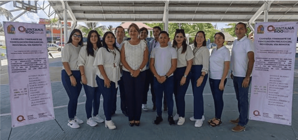 Realizan en QRoo "Campaña Itinerante de Conciliación Prejudicial Individual Vía Remota"
