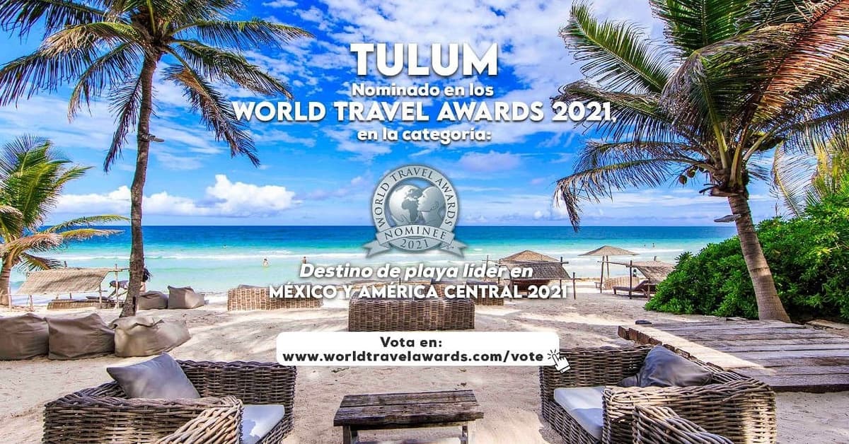 Tulum se perfila como el mejor destino de playa en México y Centro América por séptimo año consecutivo