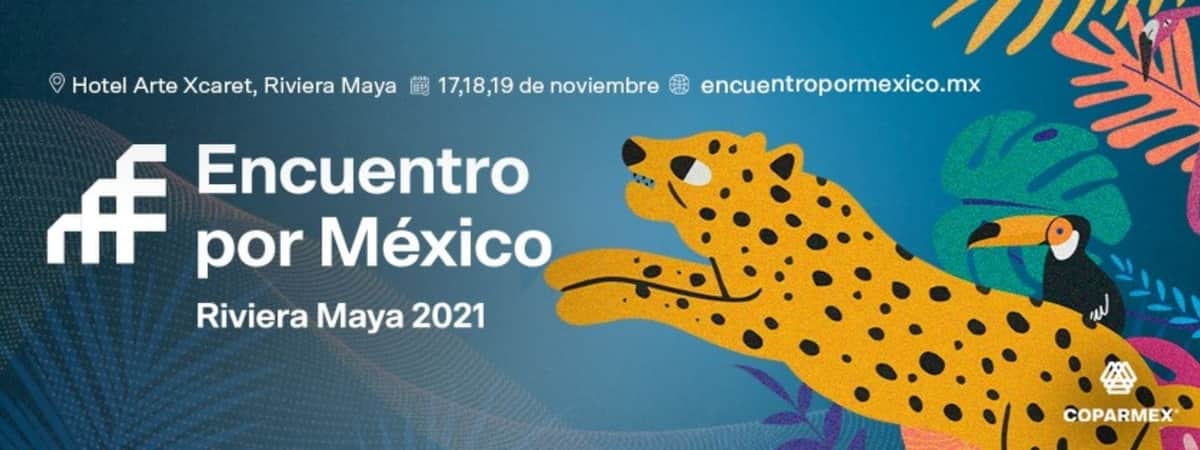 ENCUENTRO EMPRESARIAL: En la Riviera Maya se reunirán por la construcción de un mejor país