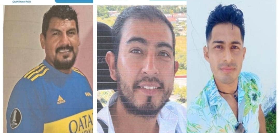Se busca a cinco hombres que fueron reportados como desaparecidos en Quintana Roo